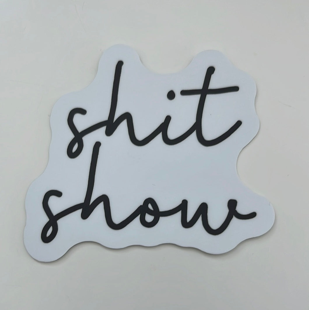 Sticker, Shit Show