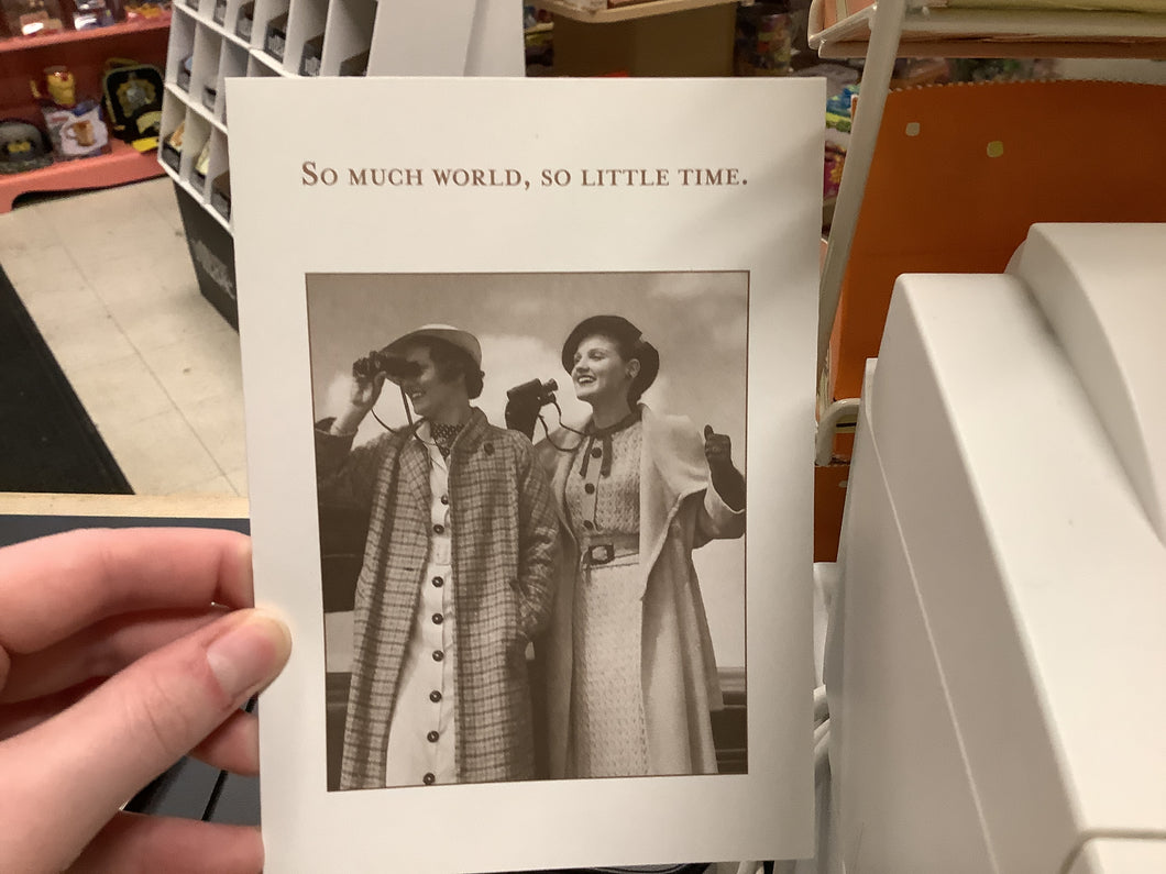 So Much World, So Little Time