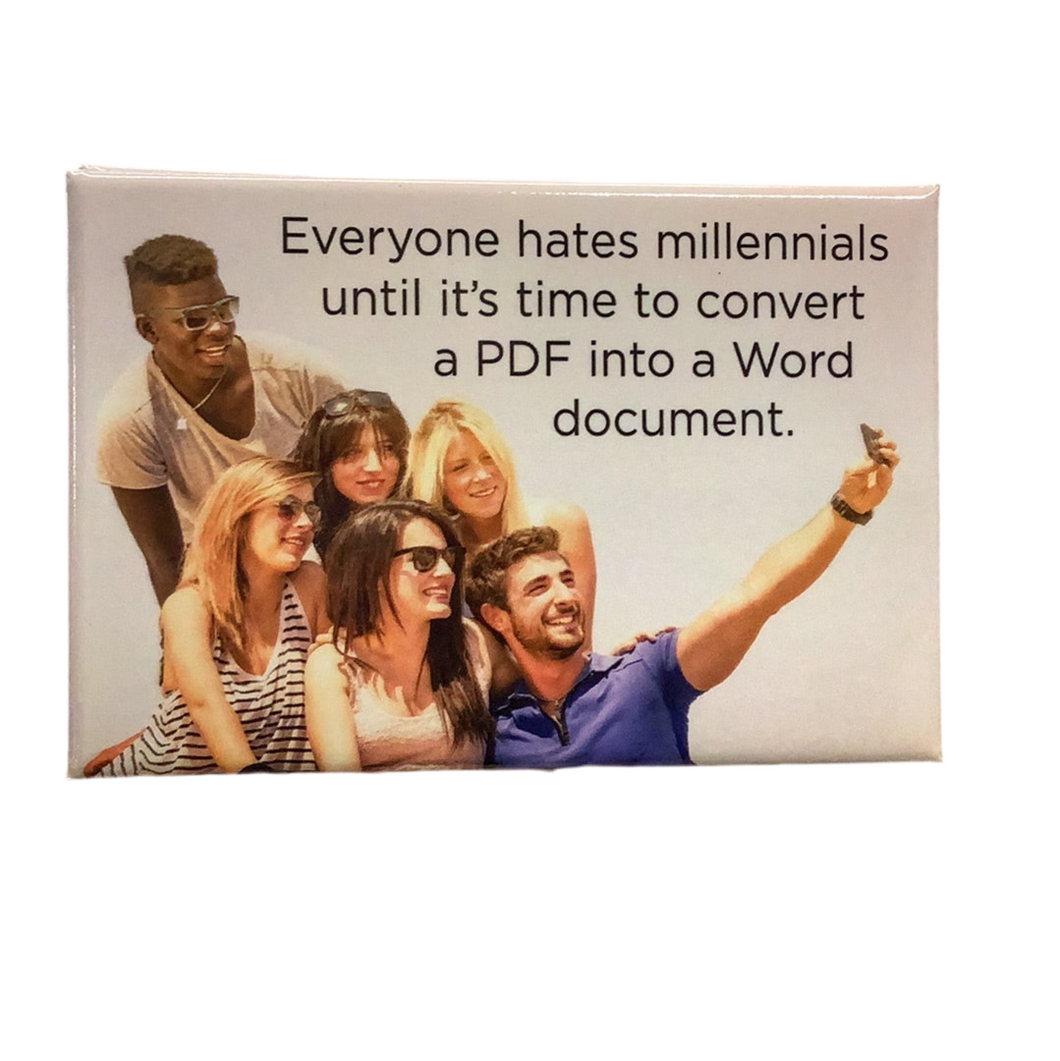 Fridge Magnet, Everyone Hates Millennials