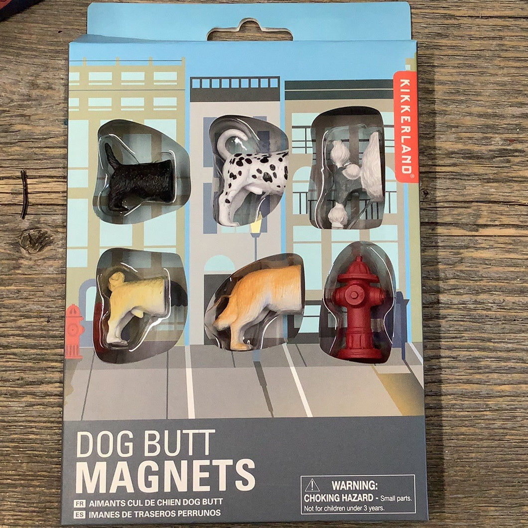 Dog Butt, Magnets