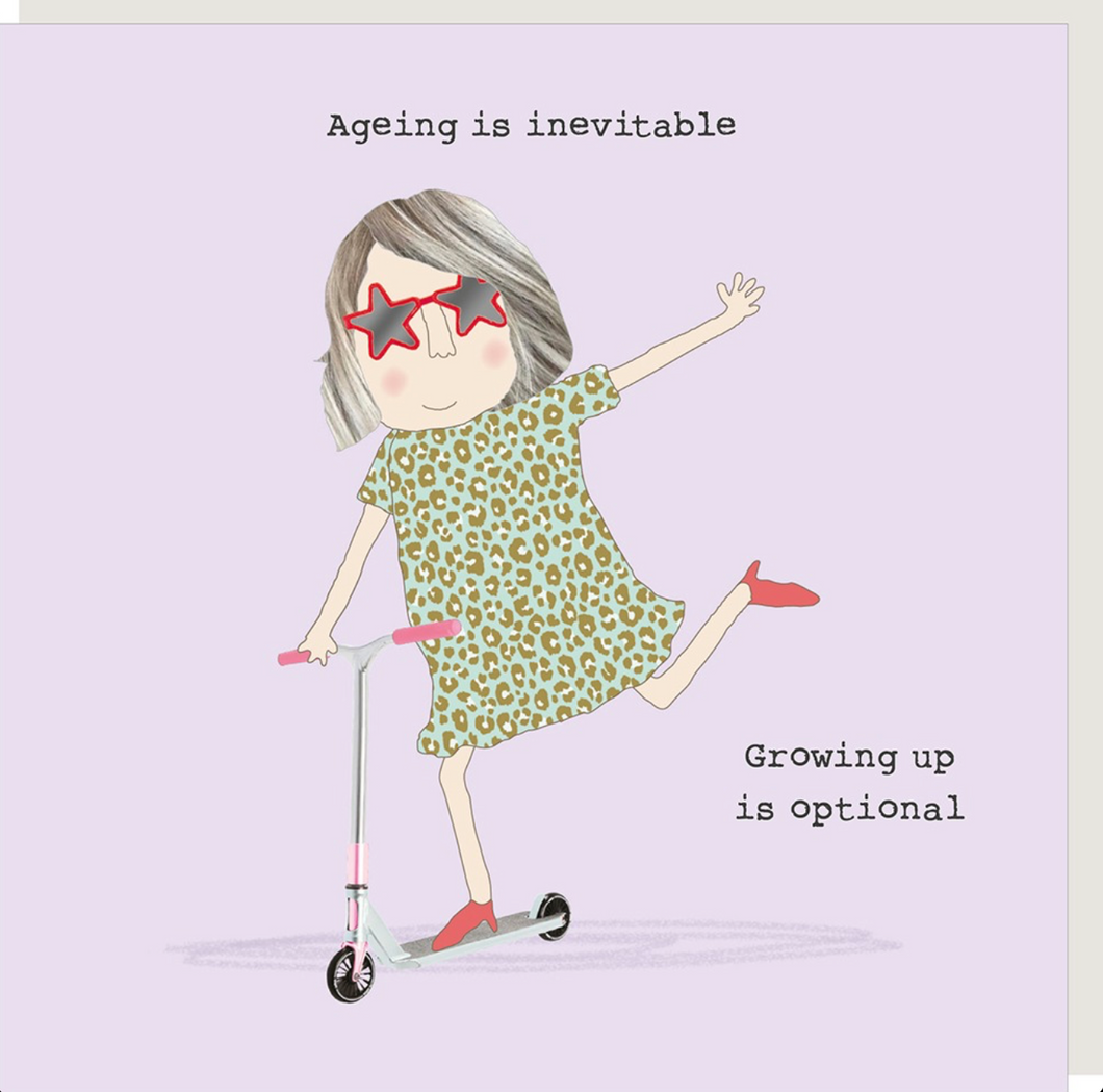 Rosie Made a Thing, Everyday, Ageing is inevitable.