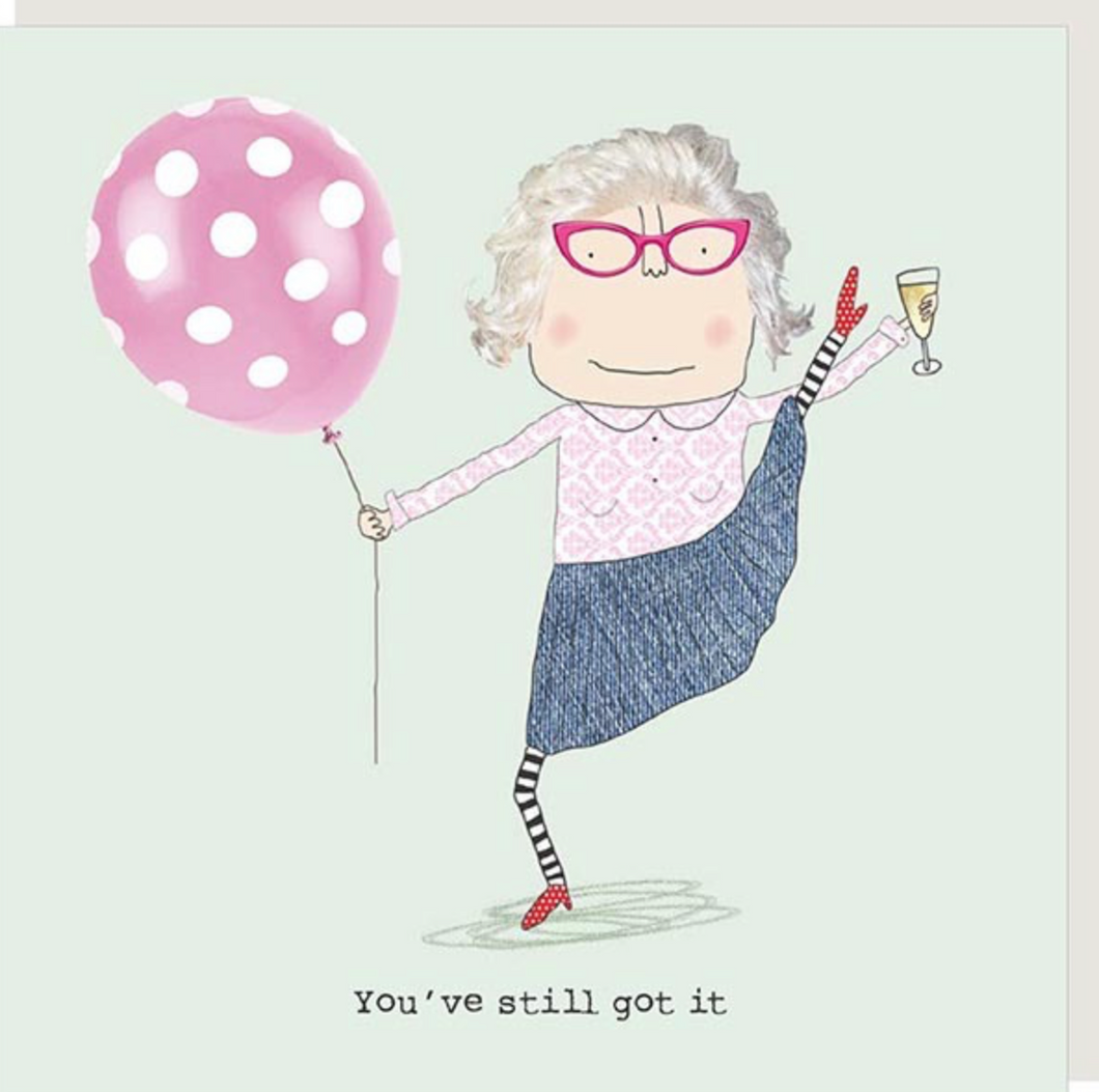 Greeting Card, Rosie Made a Thing, Still Got It