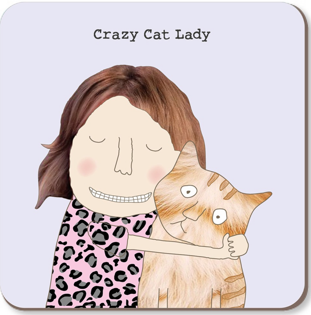 Coaster, Rosie Made a Thing, Crazy Cat Lady