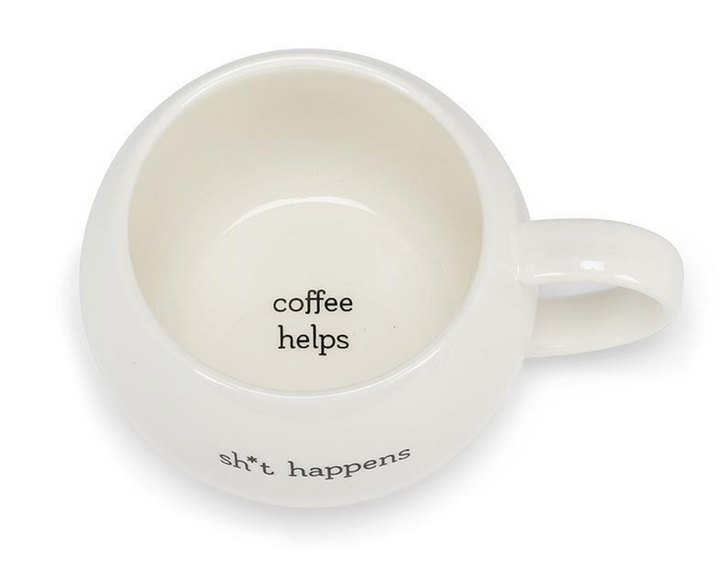Mug, Sh*t Happens…Coffee Helps