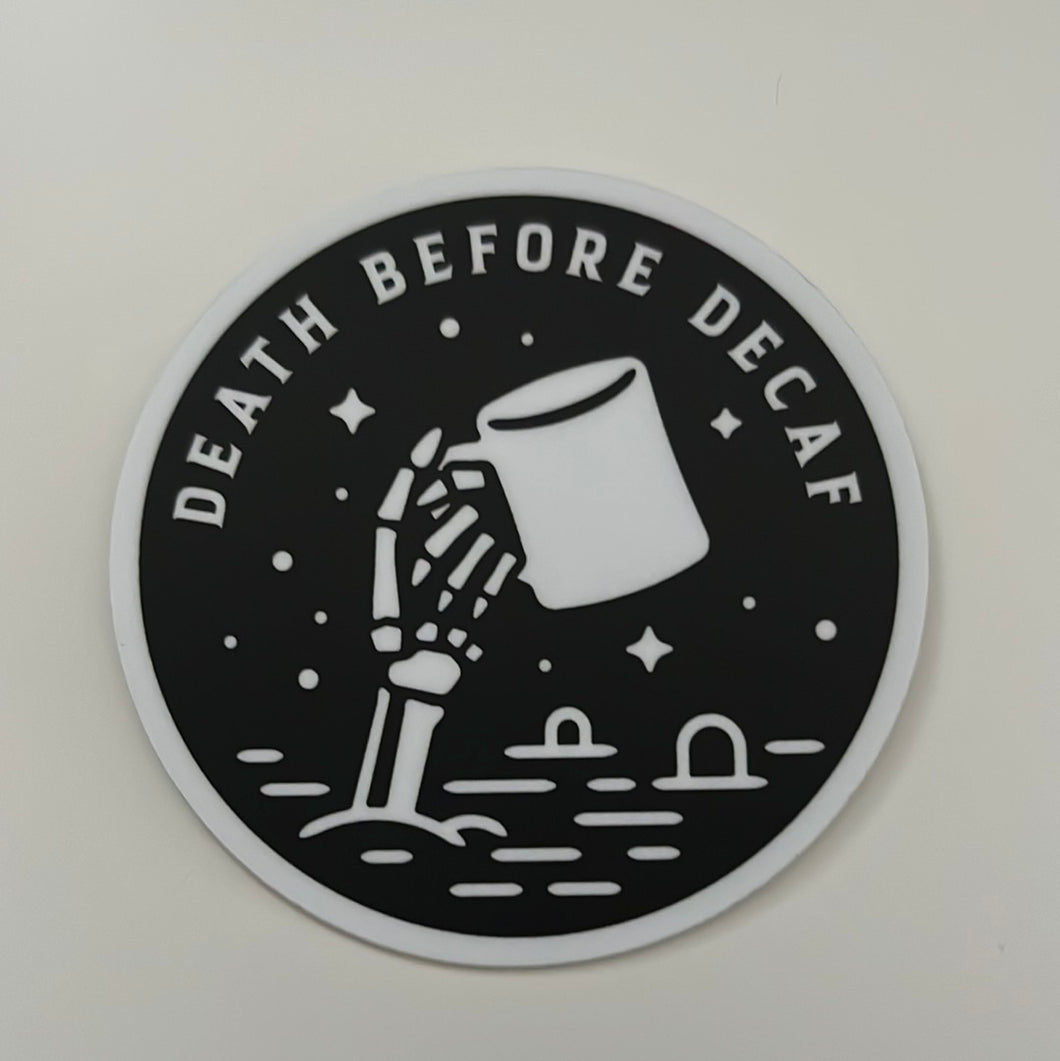 Sticker, Death Before Decaf