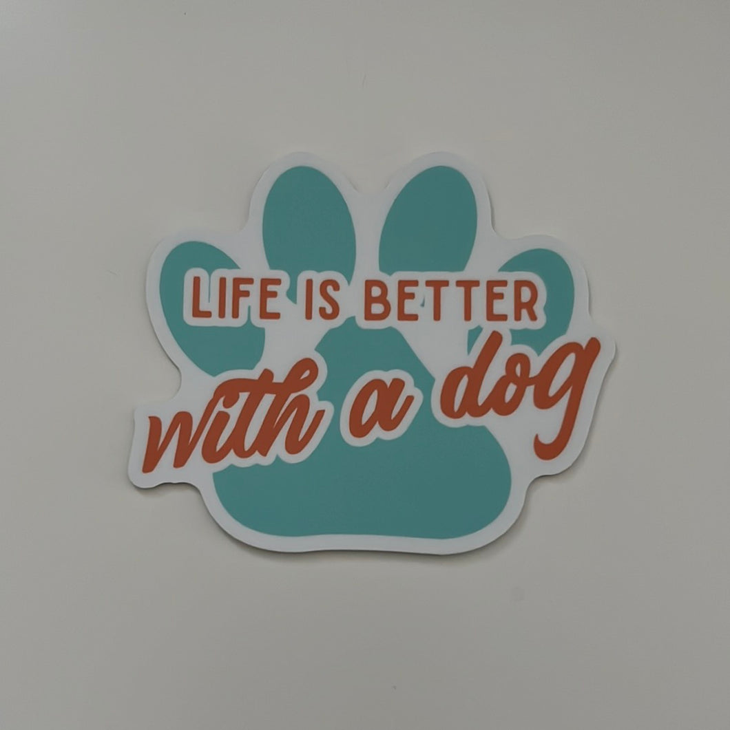 Sticker, Life Is Better